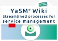 YaSM Wiki - The Enterprise Service Management Wiki. A simpler framework for managing services, based on established best practices.